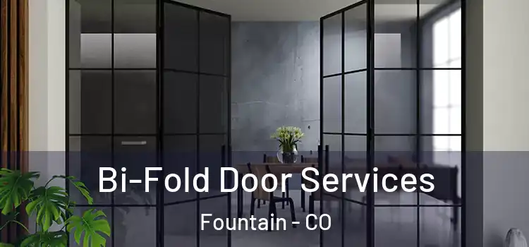 Bi-Fold Door Services Fountain - CO