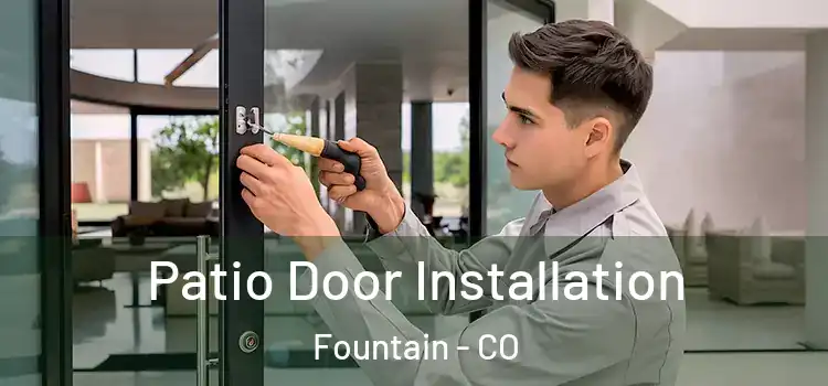 Patio Door Installation Fountain - CO