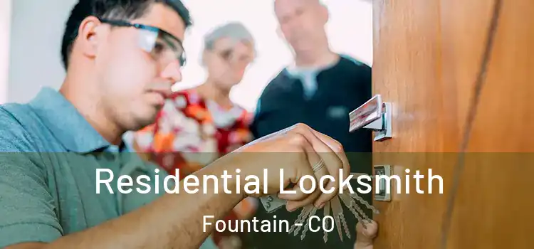 Residential Locksmith Fountain - CO